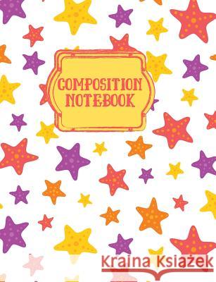 Composition Notebook: Collage Ruled, Great For School And Everyday Use Jasmine Publish 9781073526079 Independently Published - książka