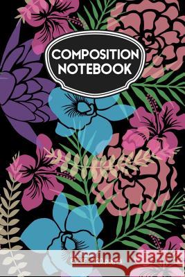 Composition Notebook: Floral Pastel - 120 Pages Alledras Floral Designs 9781073136933 Independently Published - książka