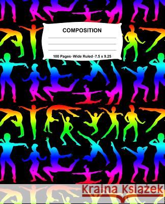 Composition Notebook: Gymnastics Rainbow Neon Notebook Wide Ruled 100 Pages 7.5 x 9.25 Swotters Jotters 9781073185832 Independently Published - książka