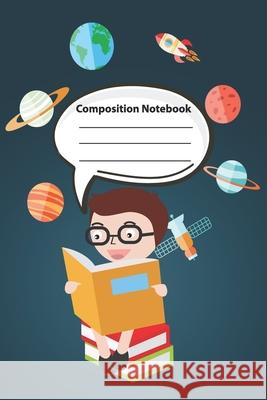 Composition Notebook: Wide Ruled School Composition Books (6x9, 100 Pages) School Notebooks 9781679529887 Independently Published - książka