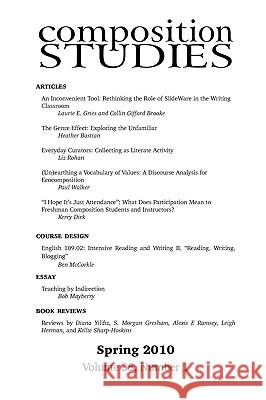 Composition Studies 38.1 (Spring 2010) Brad Lucas, David Elder 9781602351837 Parlor Press - książka