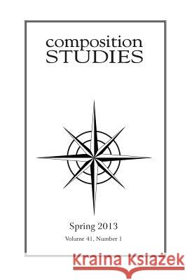 Composition Studies 41.1 (Spring 2013) Jennifer Clary-Lemon   9781602354388 Parlor Press - książka