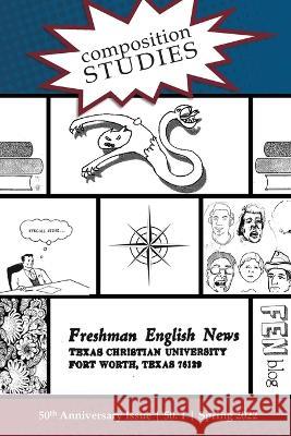 Composition Studies 50.1 (Spring 2022) Matt Davis Kara Taczak  9781643173399 Parlor Press - książka