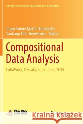 Compositional Data Analysis: Codawork, l'Escala, Spain, June 2015 Martín-Fernández, Josep Antoni 9783319831411 Springer - książka