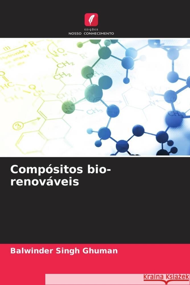 Compósitos bio-renováveis Ghuman, Balwinder Singh 9786204938646 Edições Nosso Conhecimento - książka