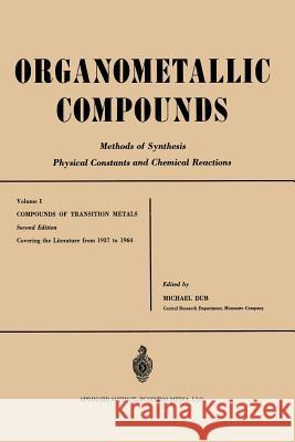 Compounds of Transition Metals Michael Dub Richard W. Weiss 9783662232194 Springer - książka