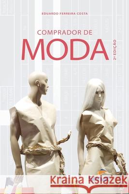 Comprador de Moda Eduardo 9786555365559 Editora Senac Sao Paulo - książka