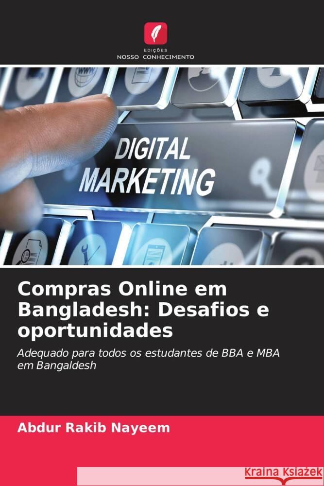 Compras Online em Bangladesh: Desafios e oportunidades Nayeem, Abdur Rakib 9786204459998 Edições Nosso Conhecimento - książka