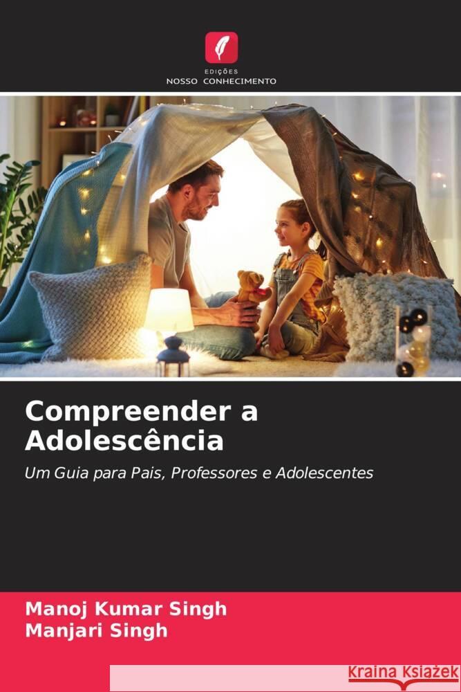 Compreender a Adolescência Singh, Manoj Kumar, Singh, Manjari 9786202695053 Edições Nosso Conhecimento - książka