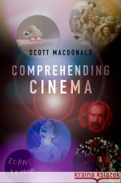 Comprehending Cinema Scott MacDonald 9780197758717 Oxford University Press Inc - książka