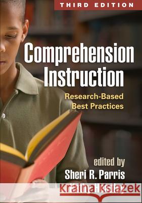 Comprehension Instruction: Research-Based Best Practices Sheri R. Parris Kathy Headley Lesley Mandel Morrow 9781462520787 Guilford Publications - książka