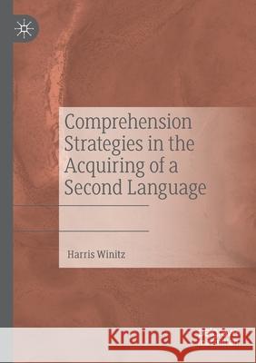 Comprehension Strategies in the Acquiring of a Second Language Harris Winitz 9783030530006 Springer Nature Switzerland AG - książka