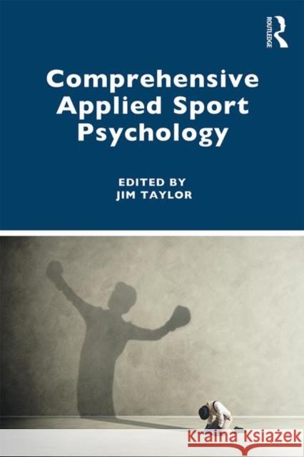 Comprehensive Applied Sport Psychology Jim Taylor 9781138587885 Routledge - książka