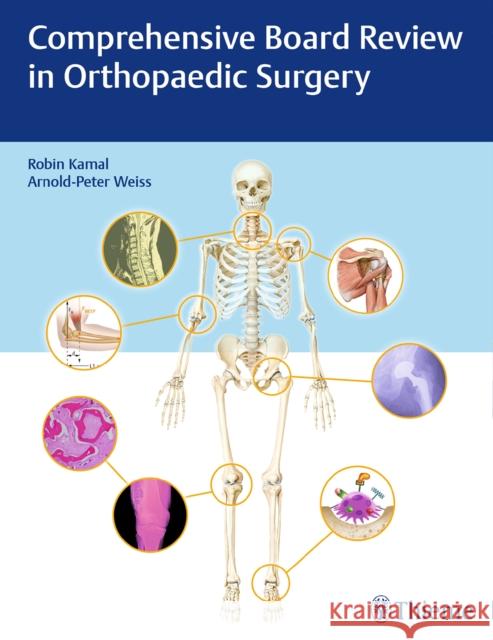 Comprehensive Board Review in Orthopaedic Surgery Kamal, Robin 9781604069044 Thieme Medical Publishers - książka