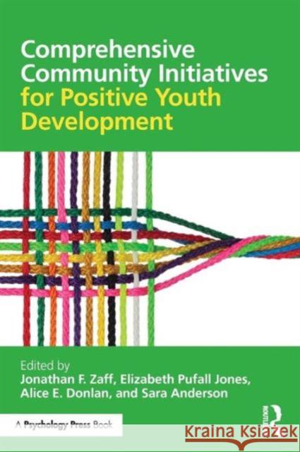 Comprehensive Community Initiatives for Positive Youth Development  9781138824812 Taylor & Francis Group - książka