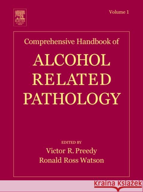 Comprehensive Handbook of Alcohol Related Pathology Victor Preedy Ronald Watson Victor R. Preedy 9780125643702 Academic Press - książka