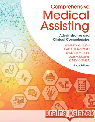 Comprehensive Medical Assisting: Administrative and Clinical Competencies  9781305964792 Not Avail - książka