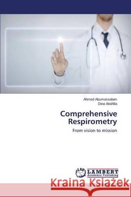 Comprehensive Respirometry Abumossalam Ahmed 9783659699948 LAP Lambert Academic Publishing - książka