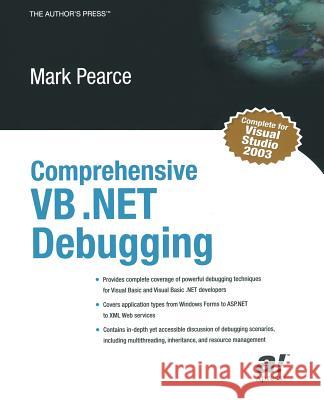 Comprehensive VB .Net Debugging Pearce, Mark 9781590590508 Apress - książka