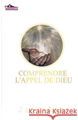 Comprendre l'Appel de Dieu Gah, Jose 9781499598285 Createspace - książka