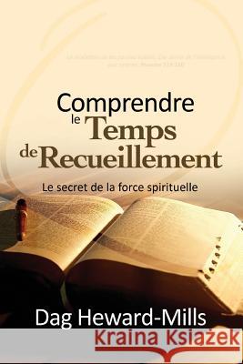 Comprendre le temps de recueillement Heward-Mills, Dag 9781613954805 Parchment House - książka