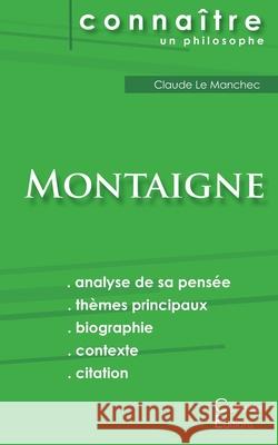 Comprendre Montaigne (analyse complète de sa pensée) Michel Montaigne 9782367886367 Les Editions Du Cenacle - książka