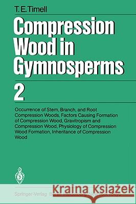 Compression Wood in Gymnosperms Tore E. Timell 9783540157151 Springer - książka