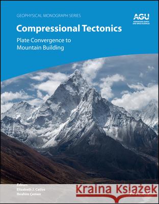 Compressional Tectonics: Plate Convergence to Mountain Building Cemen, Ibrahim 9781119773849 John Wiley & Sons Inc - książka