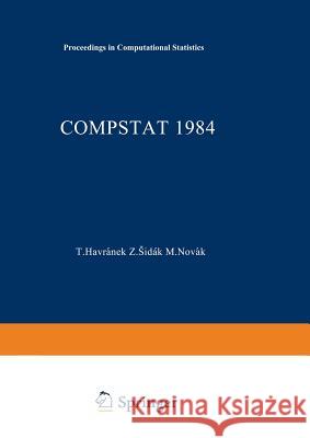 Compstat 1984: Proceedings in Computational Statistics Havranek, T. 9783705100077 Physica-Verlag - książka