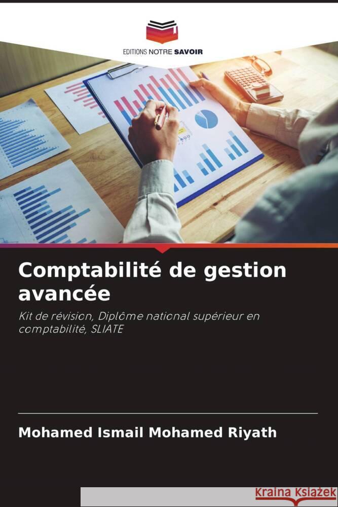 Comptabilité de gestion avancée Mohamed Riyath, Mohamed Ismail 9786205102244 Editions Notre Savoir - książka