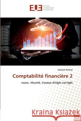 Comptabilité financière 2 Ammar, Samout 9786139571086 Éditions universitaires européennes - książka