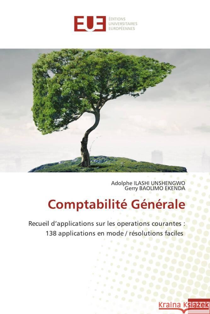 Comptabilité Générale ILASHI UNSHENGWO, Adolphe, BAOLIMO EKENDA, Gerry 9786203461473 Éditions universitaires européennes - książka