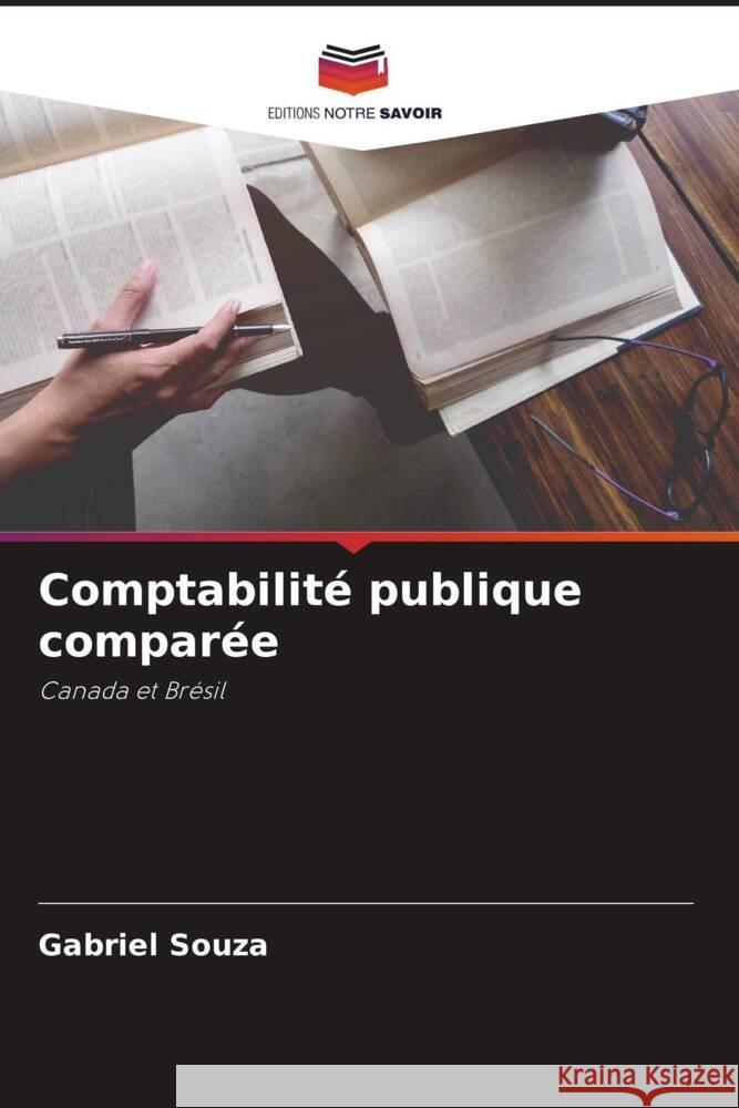 Comptabilité publique comparée Souza, Gabriel 9786204421650 Editions Notre Savoir - książka