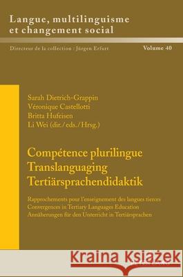 Compétence plurilingue
Translanguaging
Tertiärsprachendidaktik  9783631935057 Peter Lang - książka