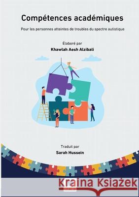 Comp?tences acad?miques Khawlah Aesh Alzibali Sara Hussein 9786030515349 Madarek Company for Publishing and Distributi - książka