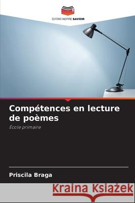 Compétences en lecture de poèmes Braga, Priscila 9783330804968 Editions Notre Savoir - książka