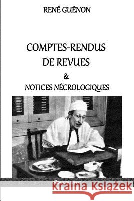 Comptes-rendus de revues & notices nécrologiques René Guénon 9781912452019 Omnia Veritas Ltd - książka