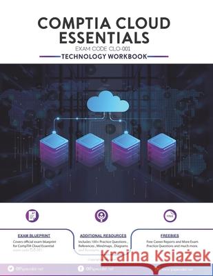 CompTIA Cloud Essentials Exam: Technology Workbook: Exam: CLO-001 Ip Specialist 9781088624814 Independently Published - książka