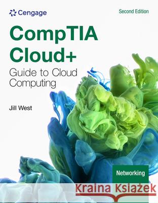Comptia Cloud+ Guide to Cloud Computing West, Jill 9780357883457 CENGAGE LEARNING - książka