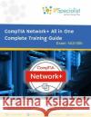 CompTIA Network+ All in One Complete Training Guide By IPSpecialist: Exam: N01-007 Specialist, Ip 9781983082702 Independently Published