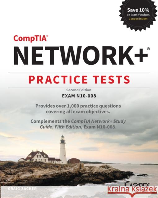 CompTIA Network+ Practice Tests: Exam N10-008 Craig Zacker 9781119807308 John Wiley & Sons Inc - książka