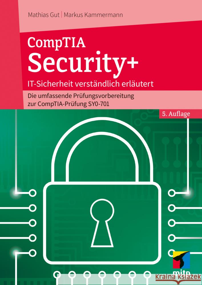 CompTIA Security+ Gut, Mathias, Kammermann, Markus 9783747509685 MITP - książka