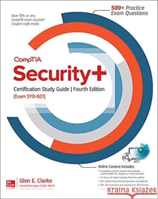 Comptia Security+ Certification Study Guide, Fourth Edition (Exam Sy0-601) Clarke, Glen 9781260467932 McGraw-Hill Education - książka