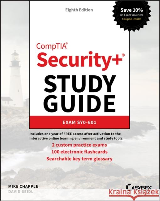 Comptia Security+ Study Guide: Exam Sy0-601 Mike Chapple David Seidl 9781119736257 John Wiley & Sons Inc - książka