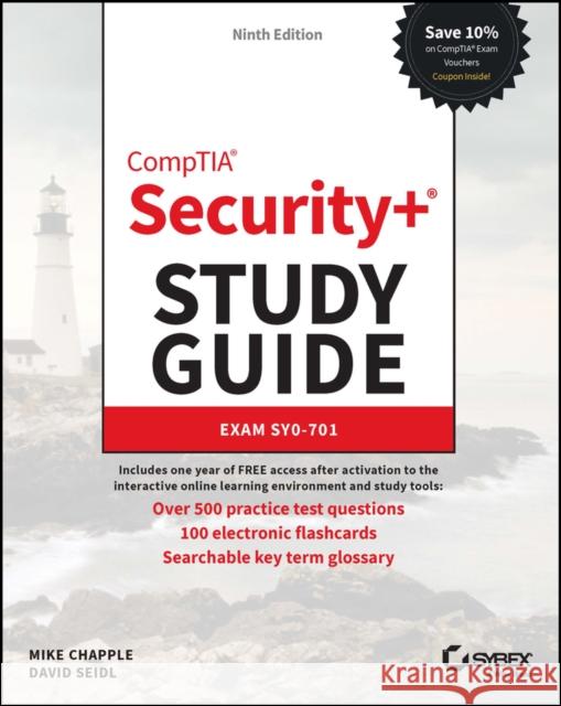 CompTIA Security+ Study Guide with over 500 Practice Test Questions: Exam SY0-701 David (Miami University; University of Notre Dame) Seidl 9781394211418 John Wiley & Sons Inc - książka