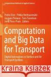 Computation and Big Data for Transport: Digital Innovations in Surface and Air Transport Systems Pedro Diez Pekka Neittaanm 9783030377540 Springer