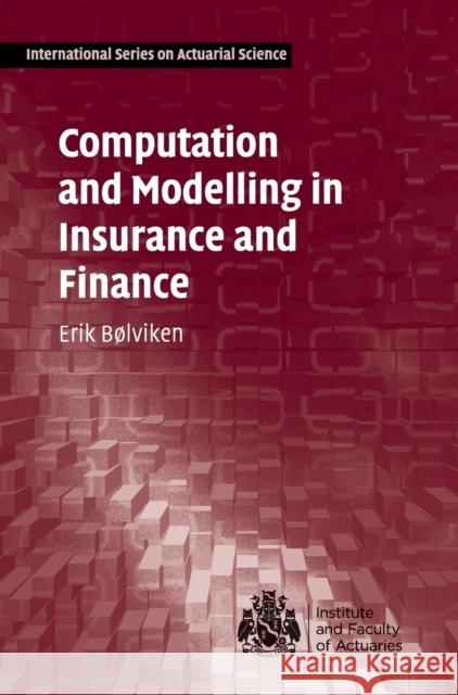 Computation and Modelling in Insurance and Finance Erik Blviken 9780521830485  - książka