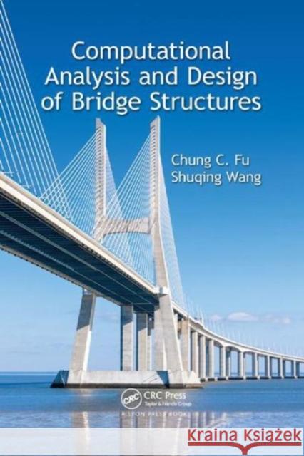 Computational Analysis and Design of Bridge Structures  9781138748378  - książka