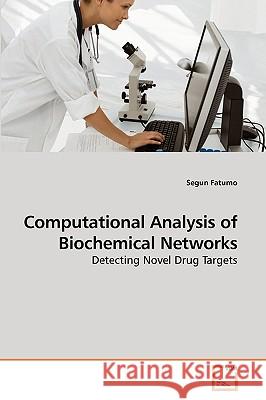 Computational Analysis of Biochemical Networks Segun Fatumo 9783639247145 VDM Verlag - książka