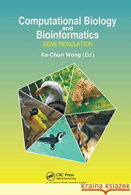 Computational Biology and Bioinformatics: Gene Regulation Wong, Ka-Chun 9780367782979 Taylor and Francis - książka